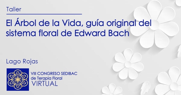 El Árbol de la Vida, guía original del sistema floral de Edward Bach